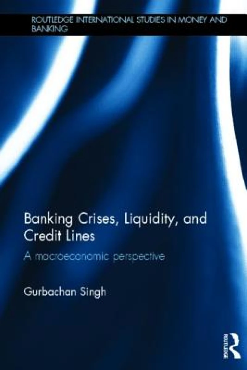 Banking Crises, Liquidity, and Credit Lines