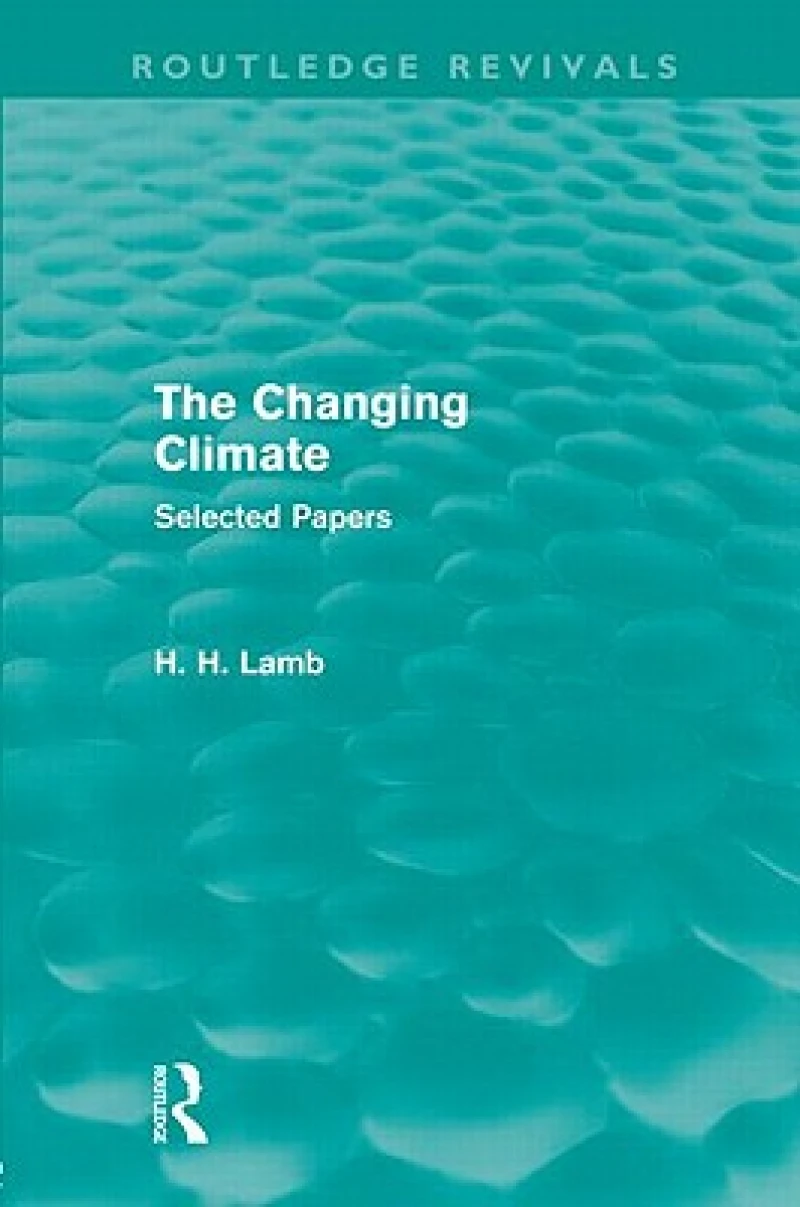 The Changing Climate (Routledge Revivals)