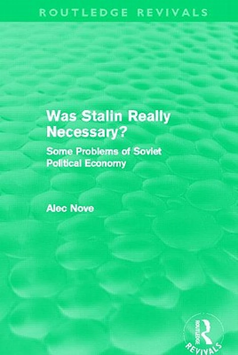 Was Stalin Really Necessary?