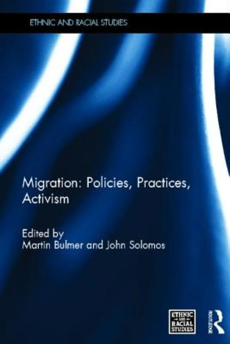 Migration: Policies, Practices, Activism