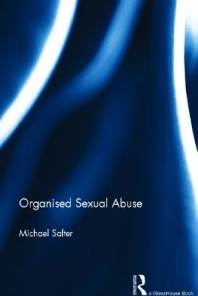 Organised Sexual Abuse