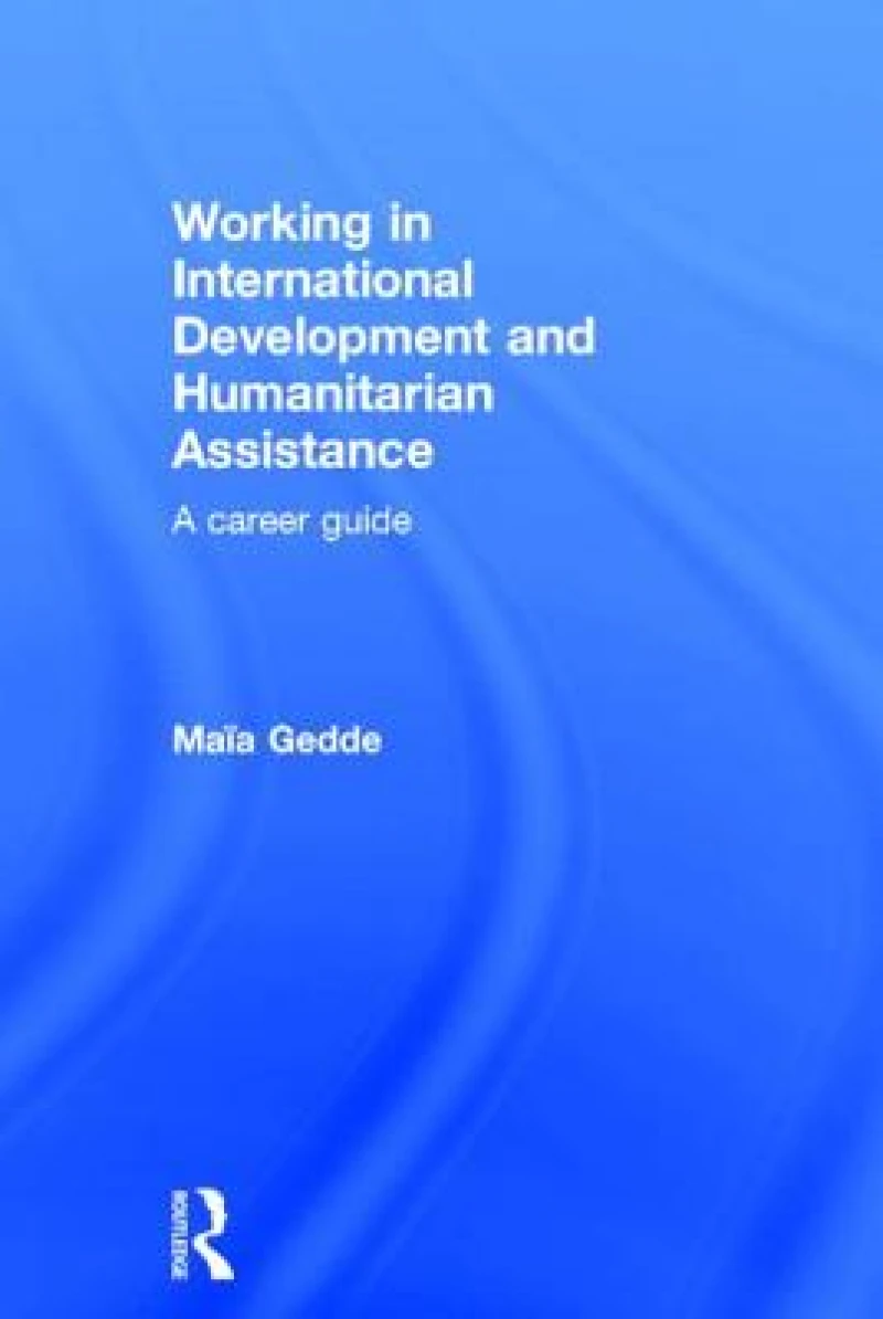 Working in International Development and Humanitarian Assistance