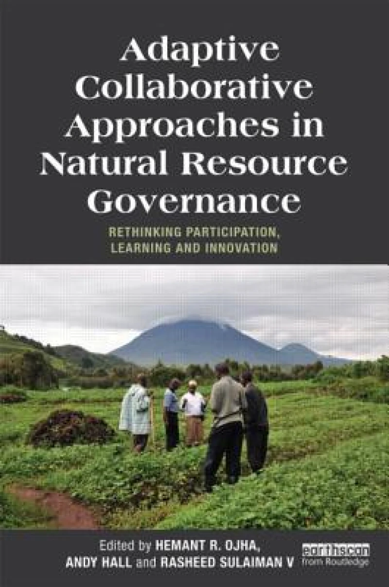 Adaptive Collaborative Approaches in Natural Resource Governance
