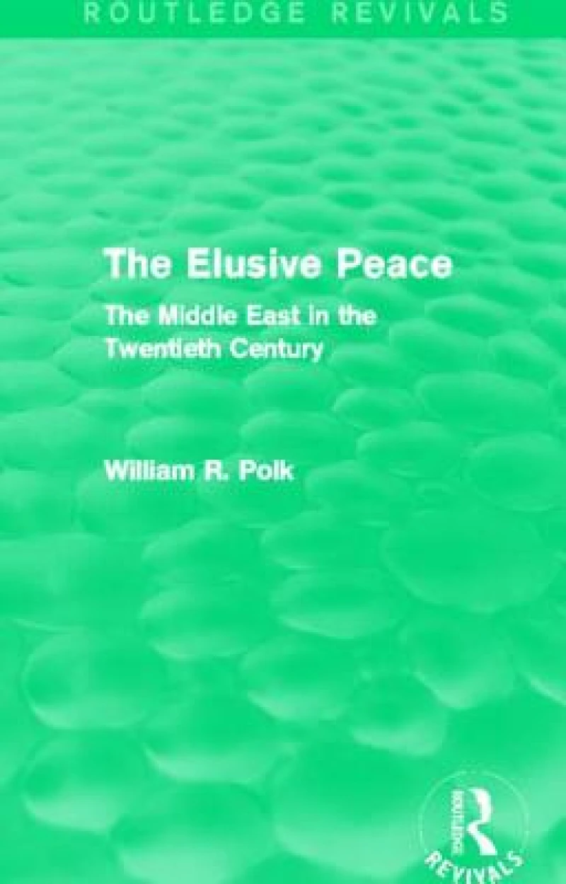 The Elusive Peace (Routledge Revivals)
