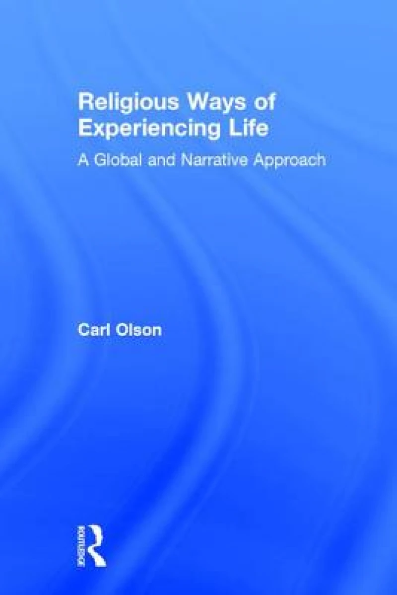 Religious Ways of Experiencing Life