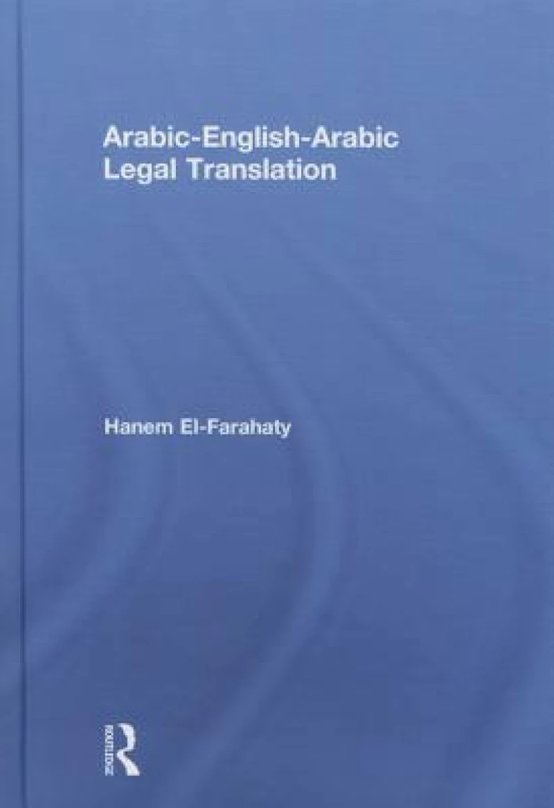 Arabic-English-Arabic Legal Translation