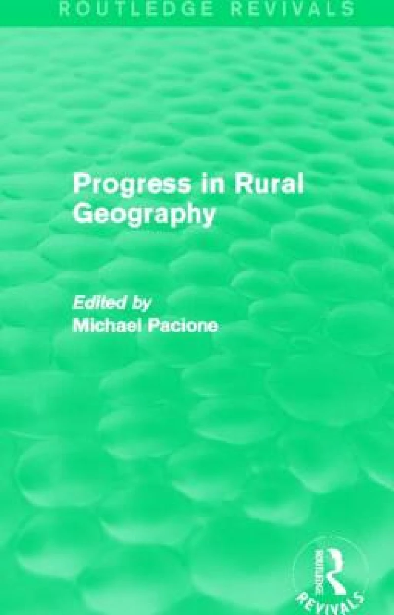 Progress in Rural Geography (Routledge Revivals)