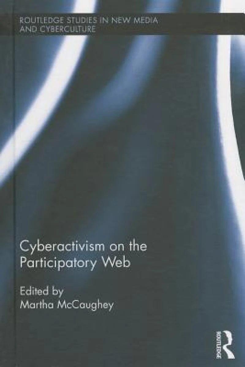 Cyberactivism on the Participatory Web