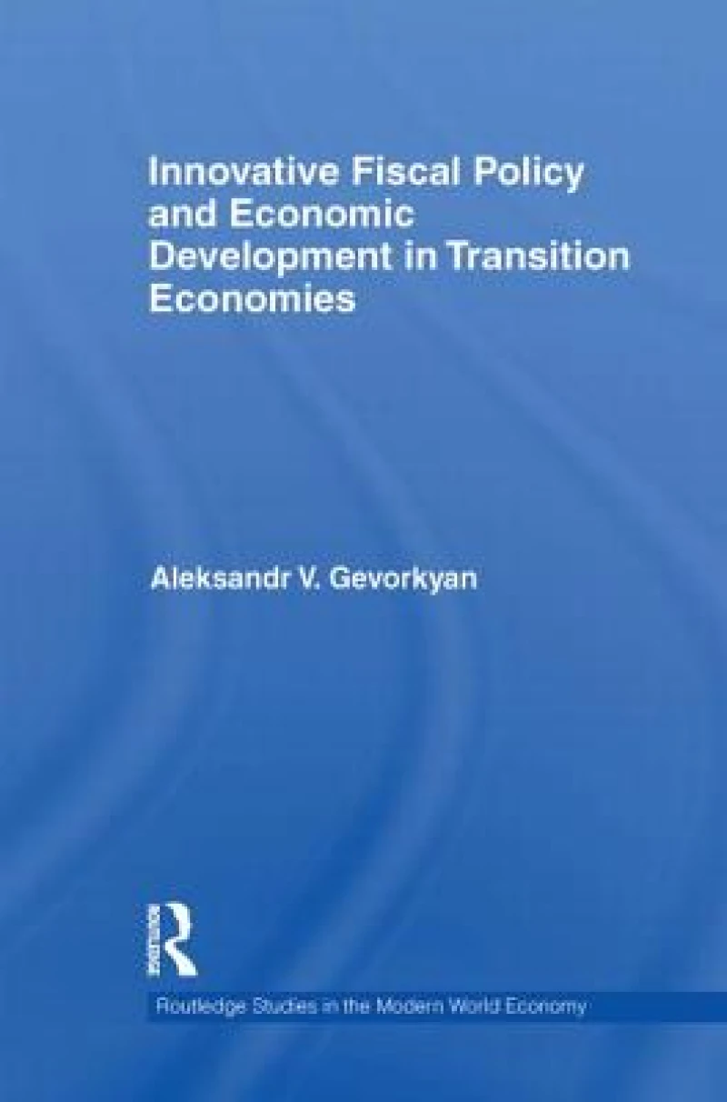 Innovative Fiscal Policy and Economic Development in Transition Economies