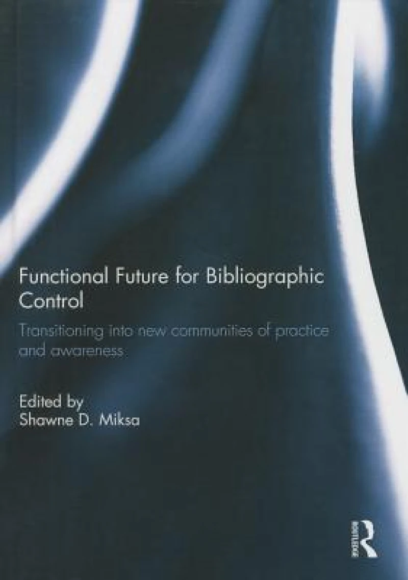 Functional Future for Bibliographic Control