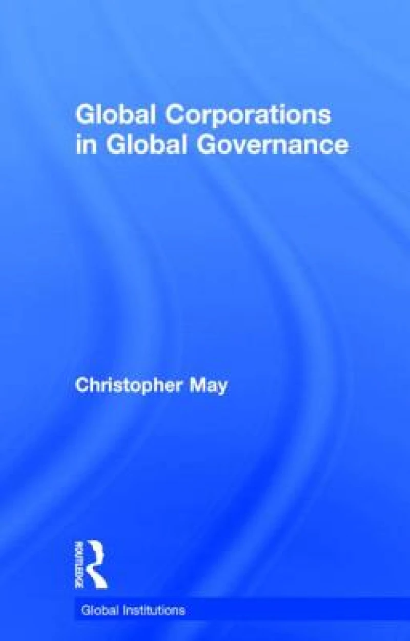 Global Corporations in Global Governance