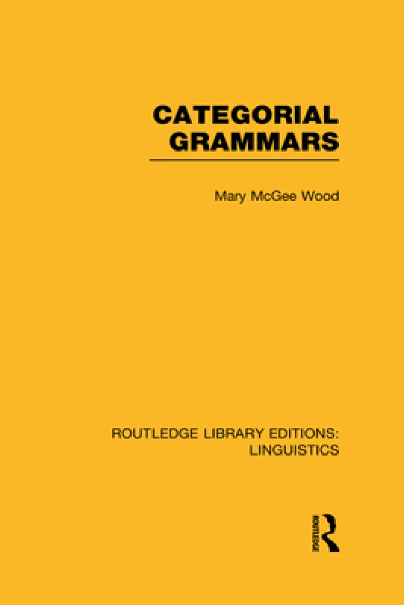 Categorial Grammars (RLE Linguistics B: Grammar)