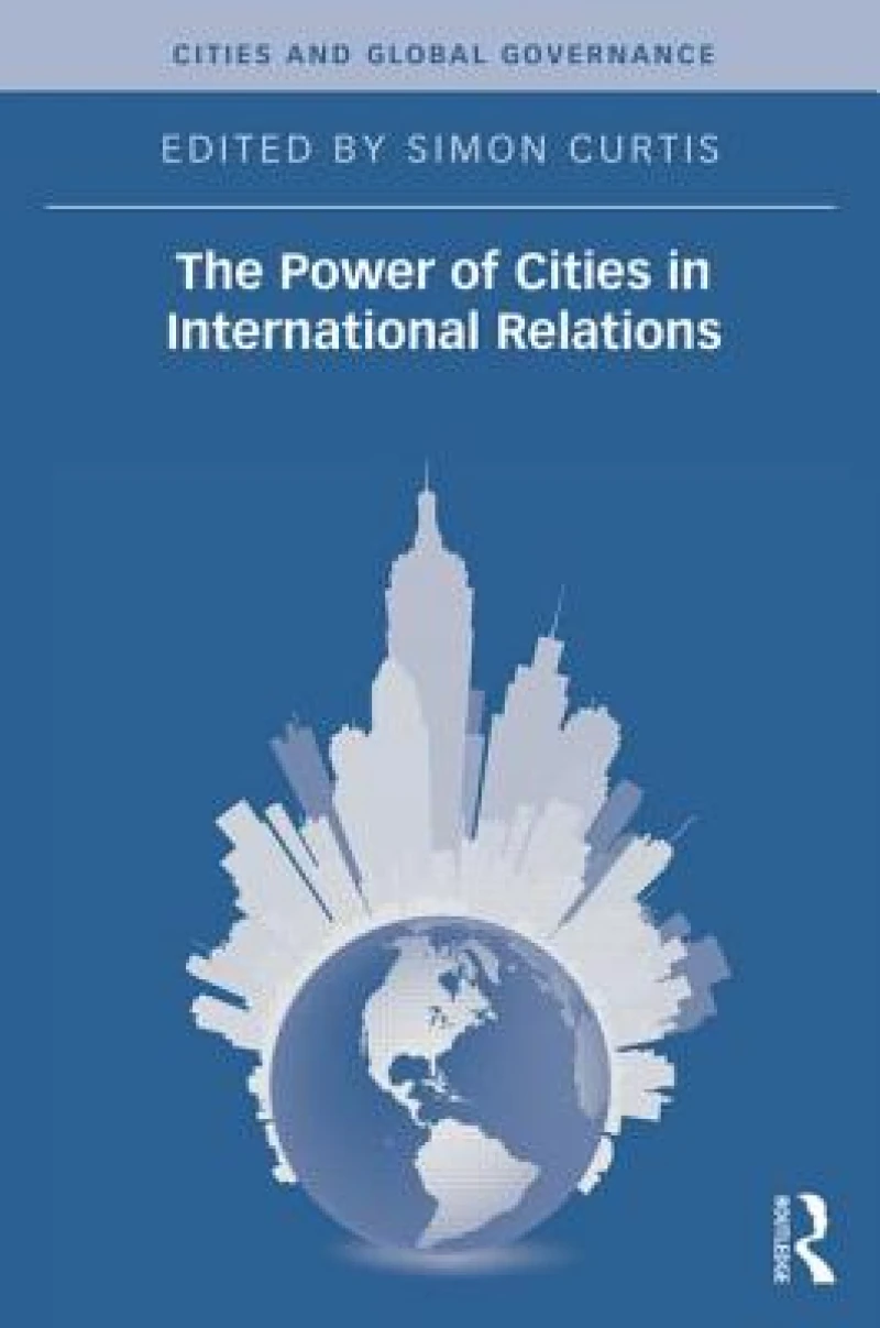The Power of Cities in International Relations