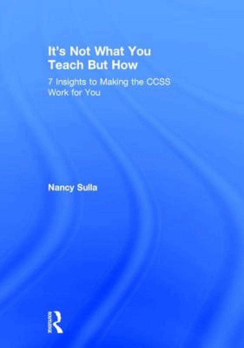 It's Not What You Teach But How