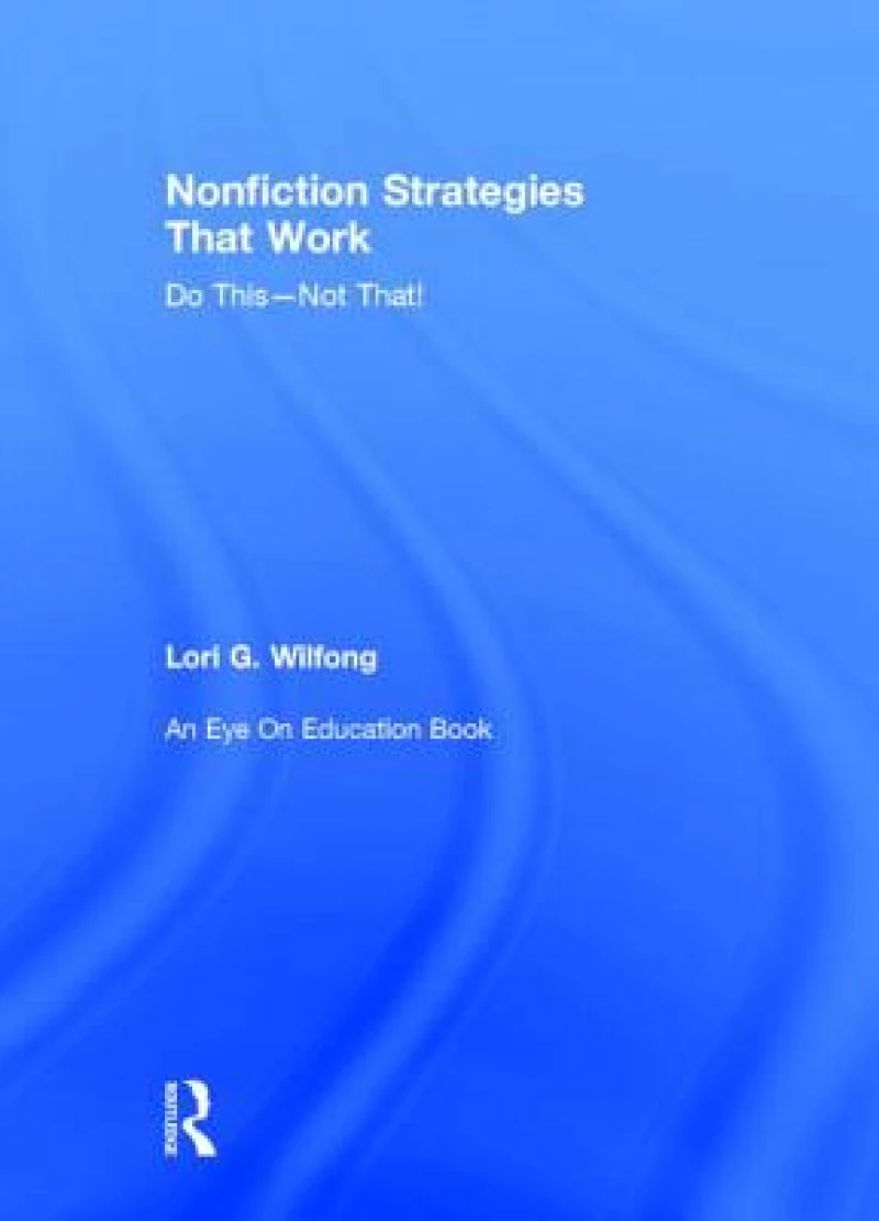 Nonfiction Strategies That Work