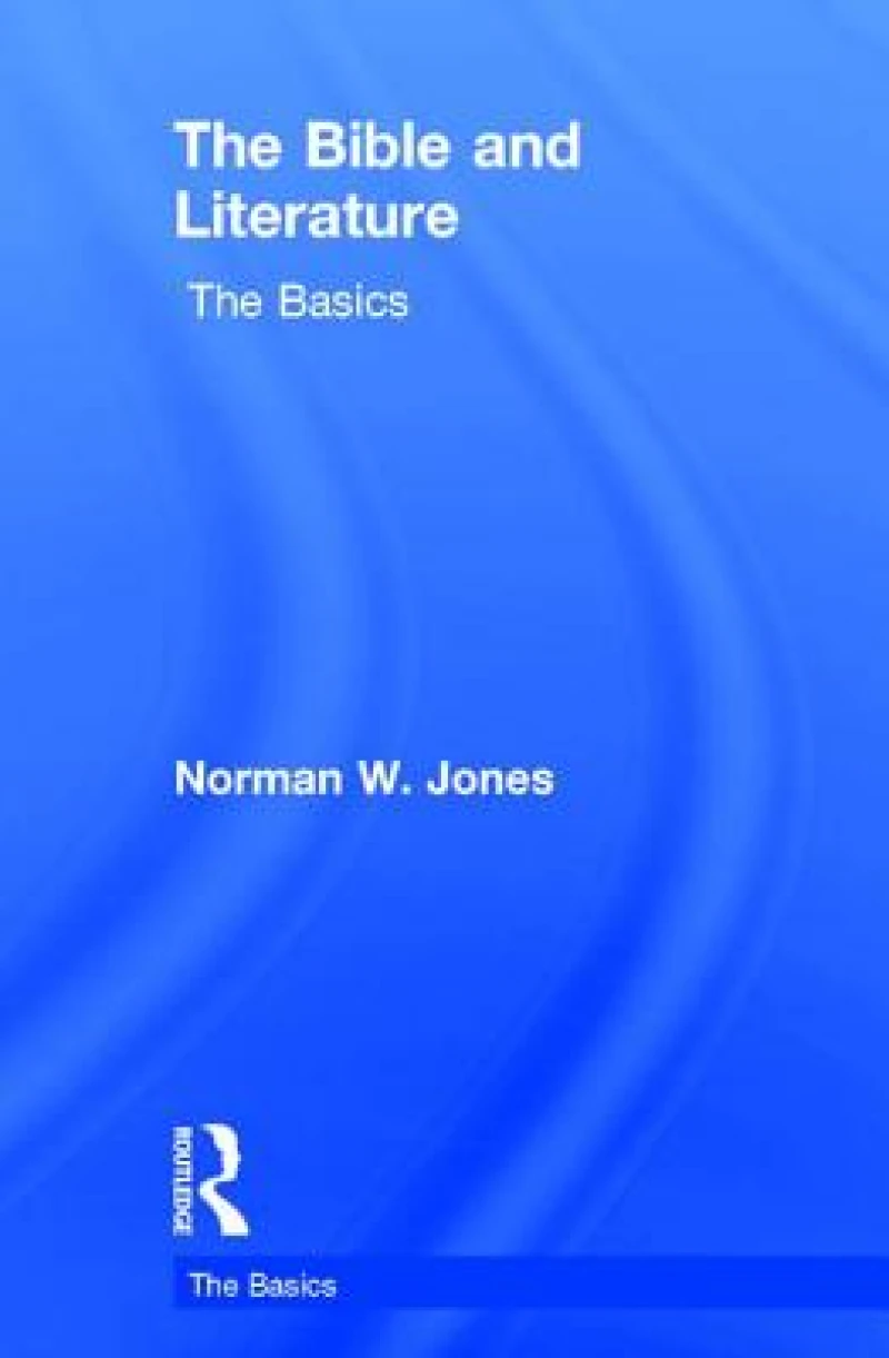 The Bible and Literature: The Basics