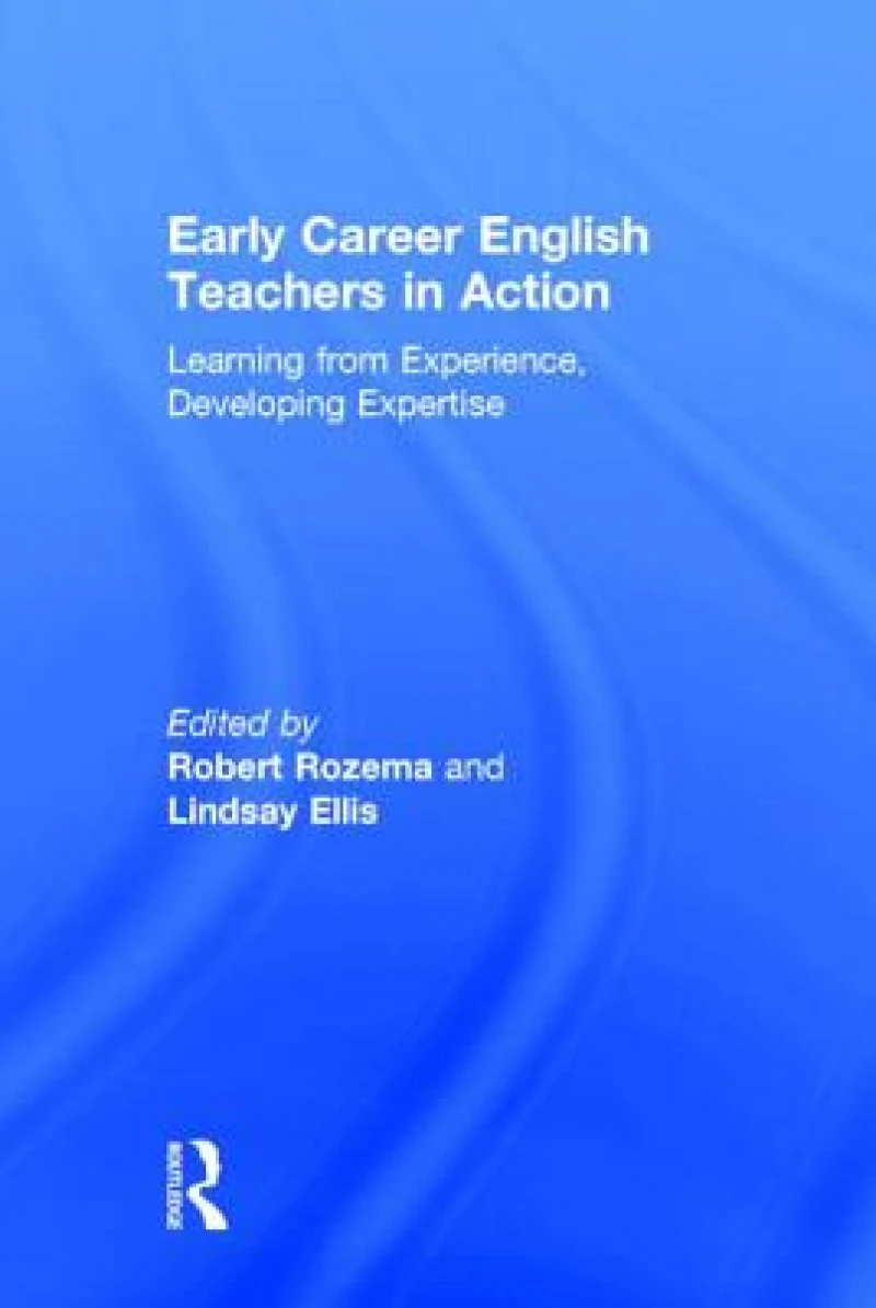 Early Career English Teachers in Action