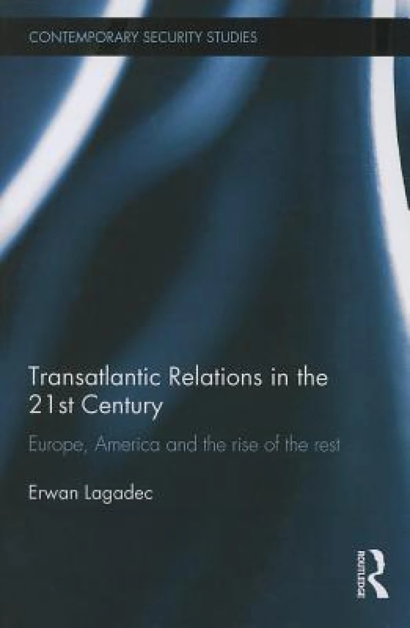 Transatlantic Relations in the 21st Century