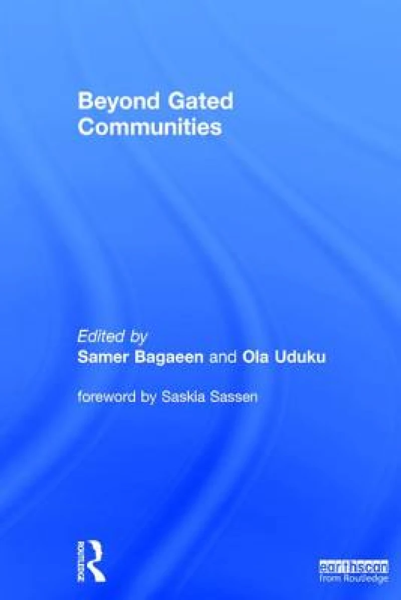 Beyond Gated Communities
