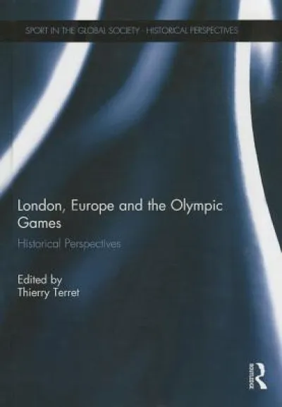 London, Europe and the Olympic Games