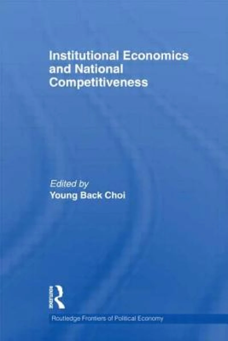 Institutional Economics and National Competitiveness