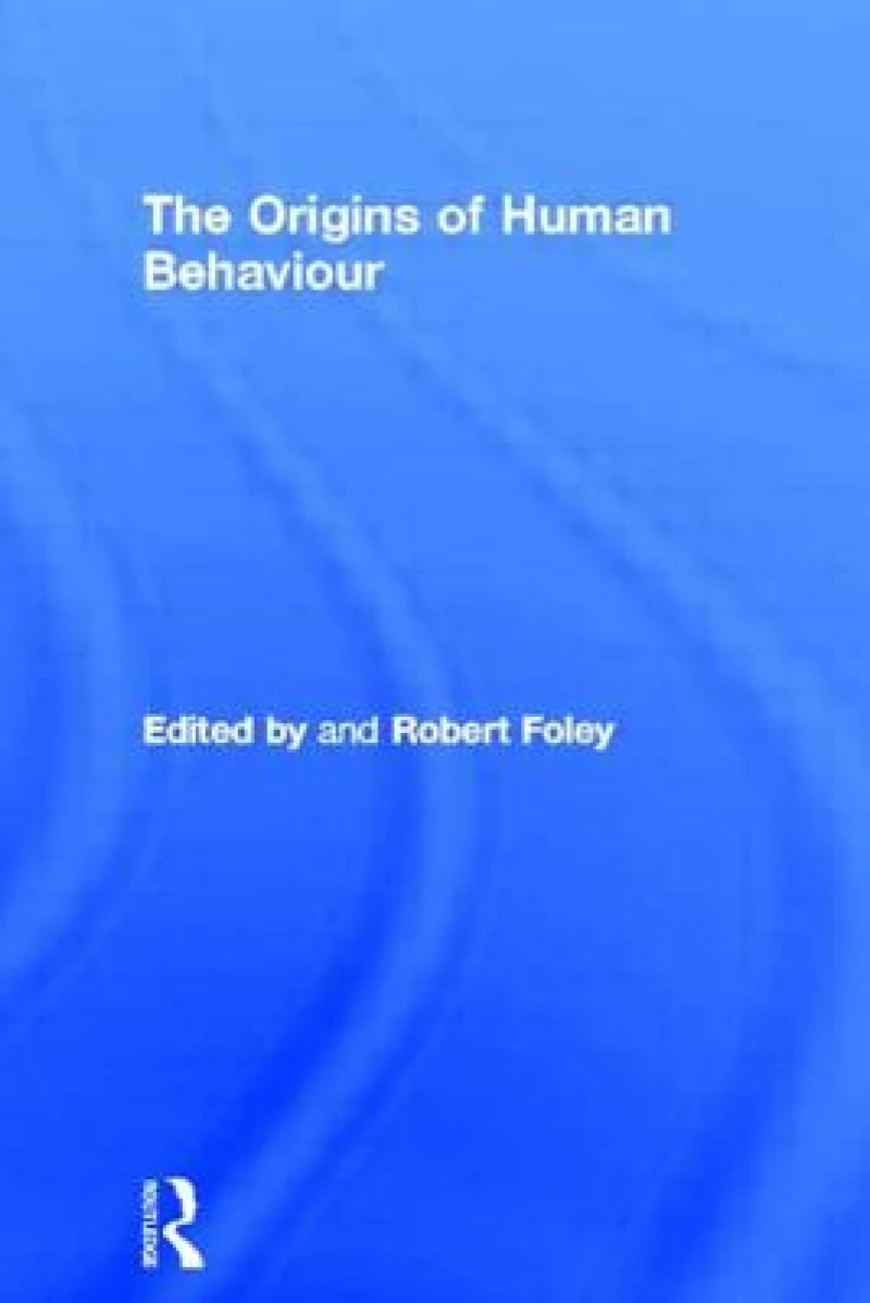 The Origins of Human Behaviour