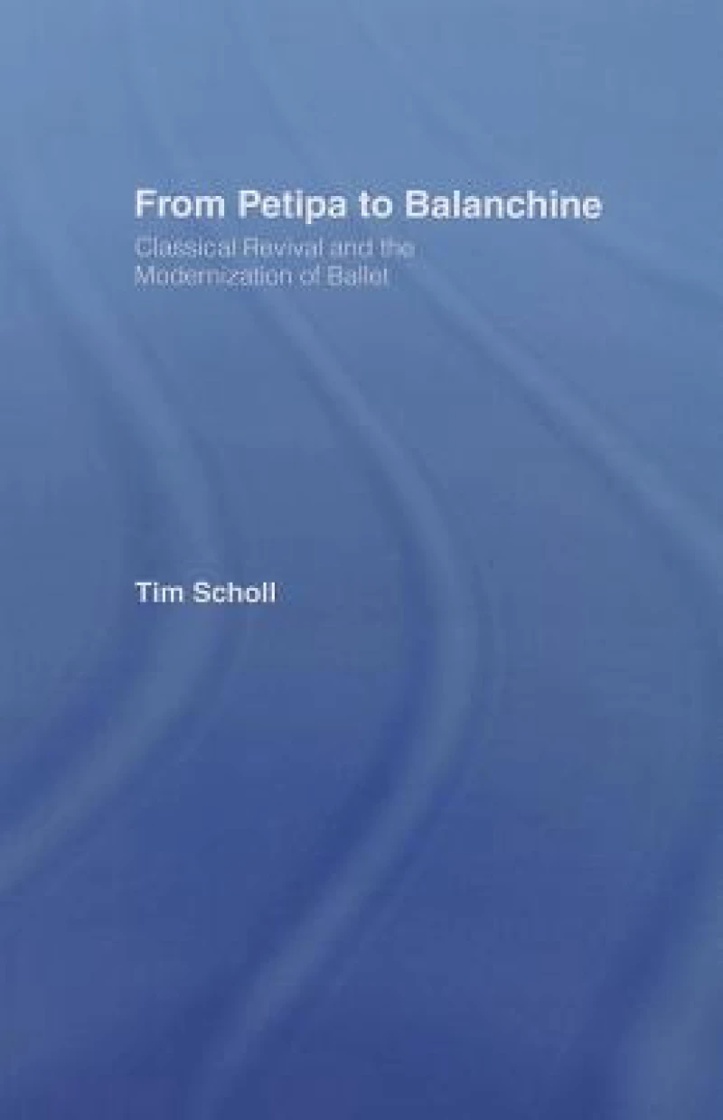 From Petipa to Balanchine