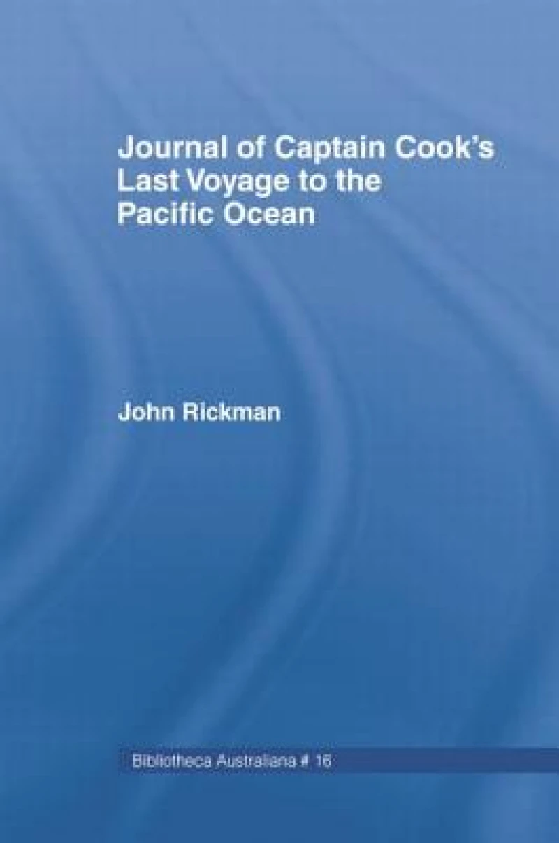 Journal of Captain Cook''s last voyage to the Pacific Ocean, on Discovery