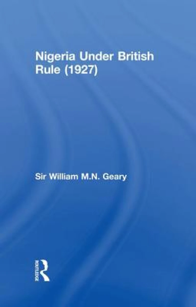 Nigeria Under British Rule (1927)