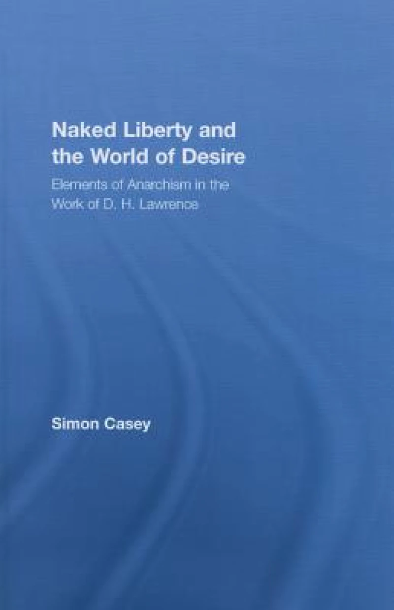 Naked Liberty and the World of Desire