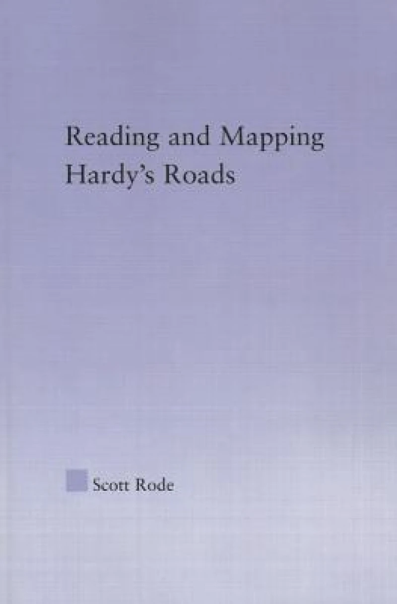Reading and Mapping Hardy's Roads