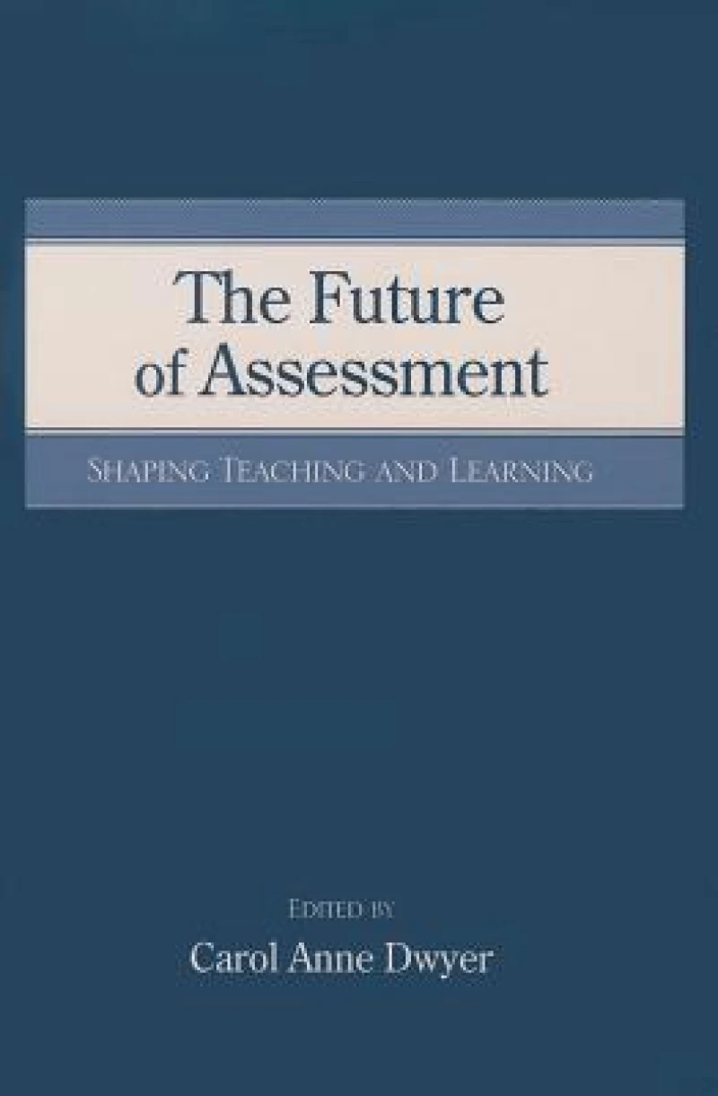 The Future of Assessment
