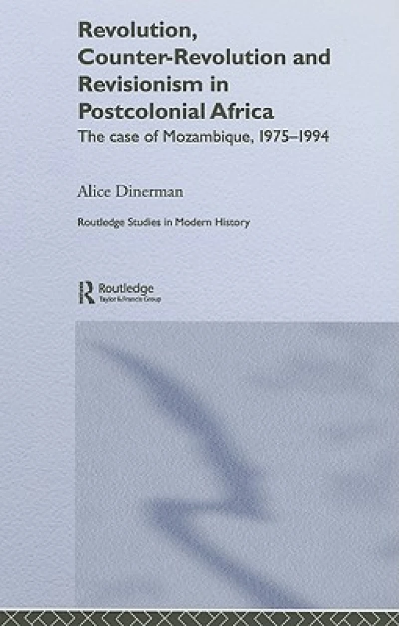 Revolution, Counter-Revolution and Revisionism in Postcolonial Africa
