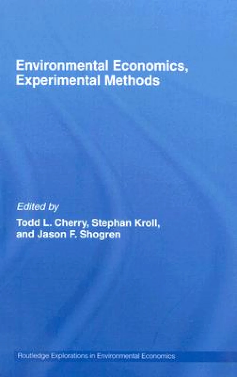 Environmental Economics, Experimental Methods