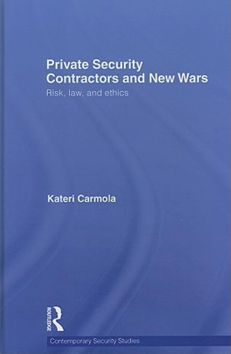 Private Security Contractors and New Wars
