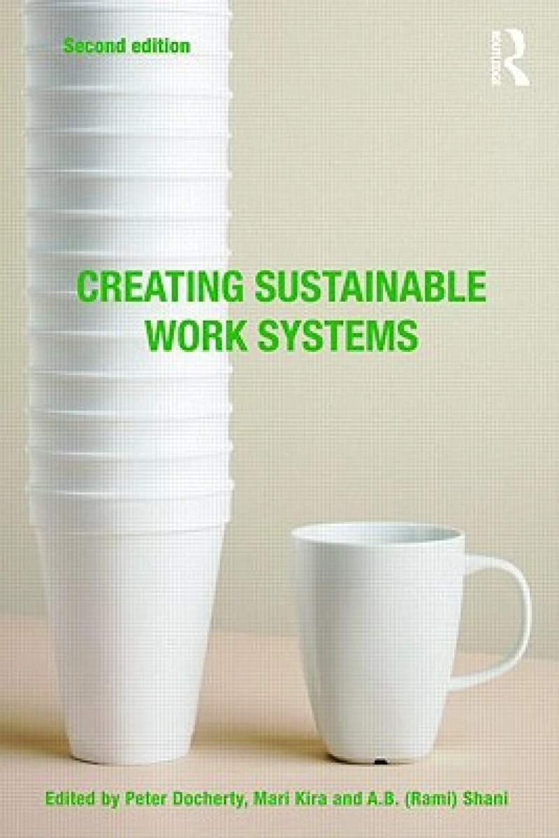 Creating Sustainable Work Systems