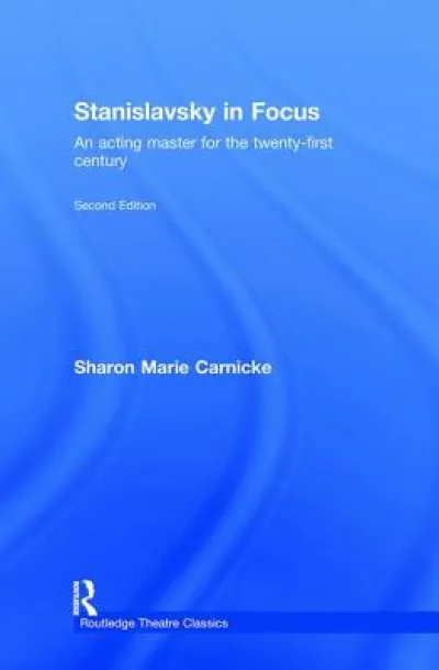 Stanislavsky in Focus