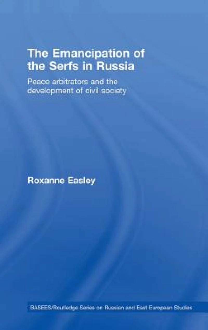 The Emancipation of the Serfs in Russia