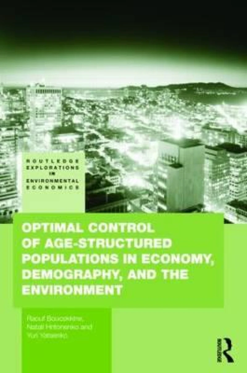 Optimal Control of Age-structured Populations in Economy, Demography, and the Environment
