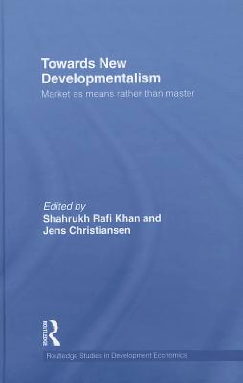 Towards New Developmentalism