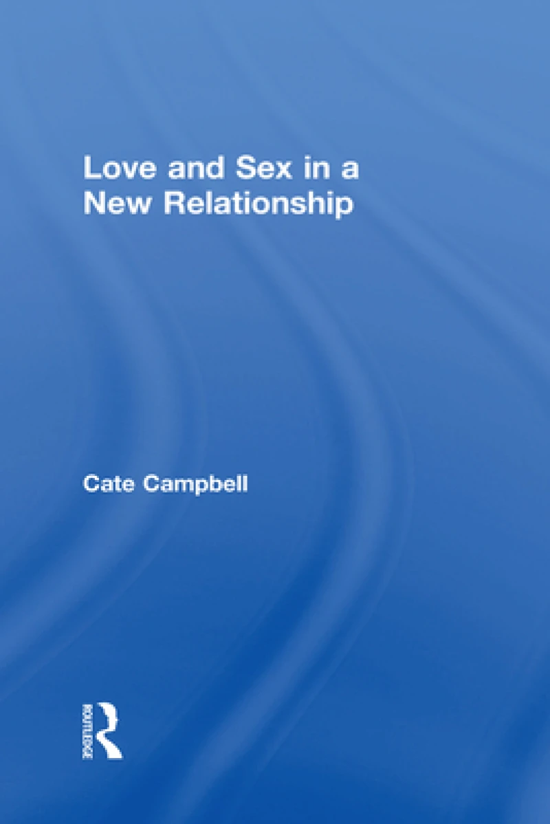 Love and Sex in a New Relationship