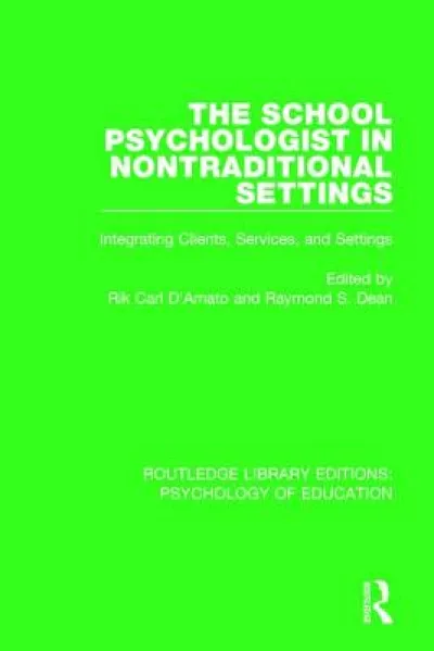 The School Psychologist in Nontraditional Settings