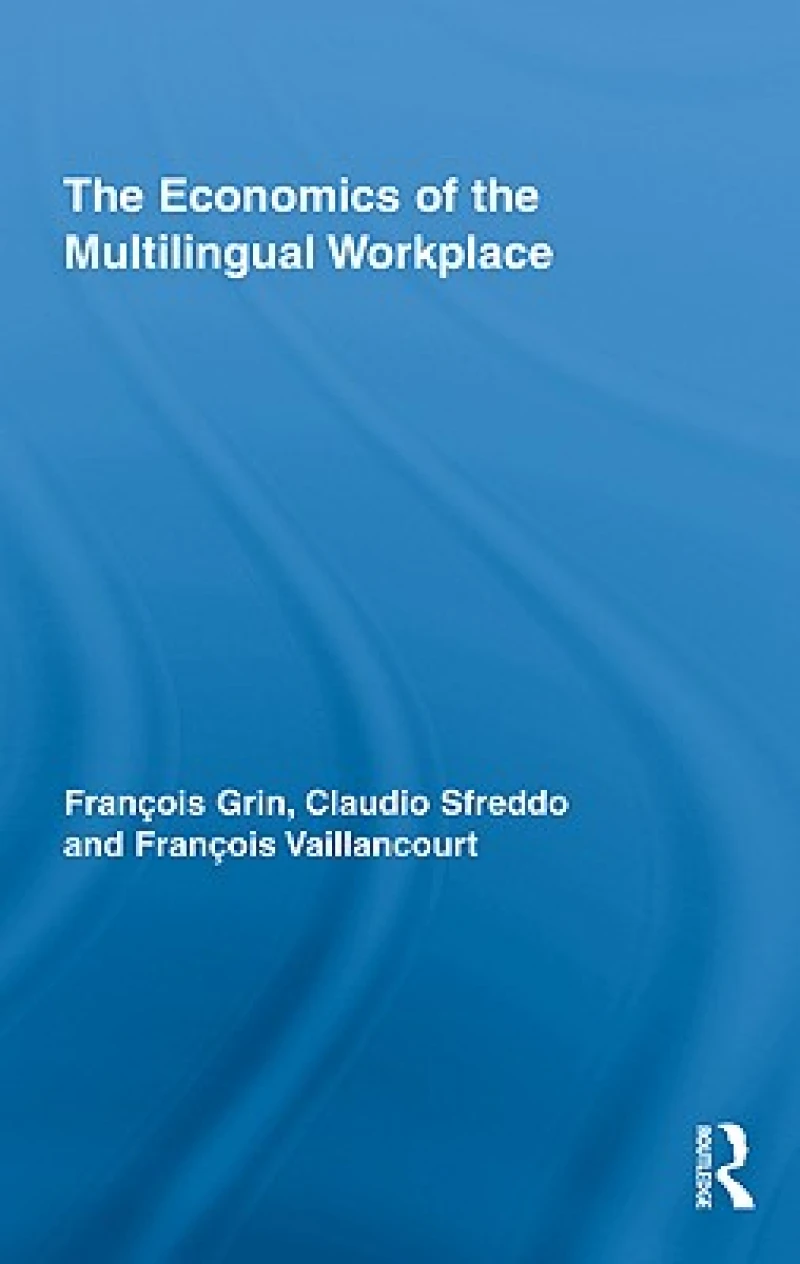 The Economics of the Multilingual Workplace
