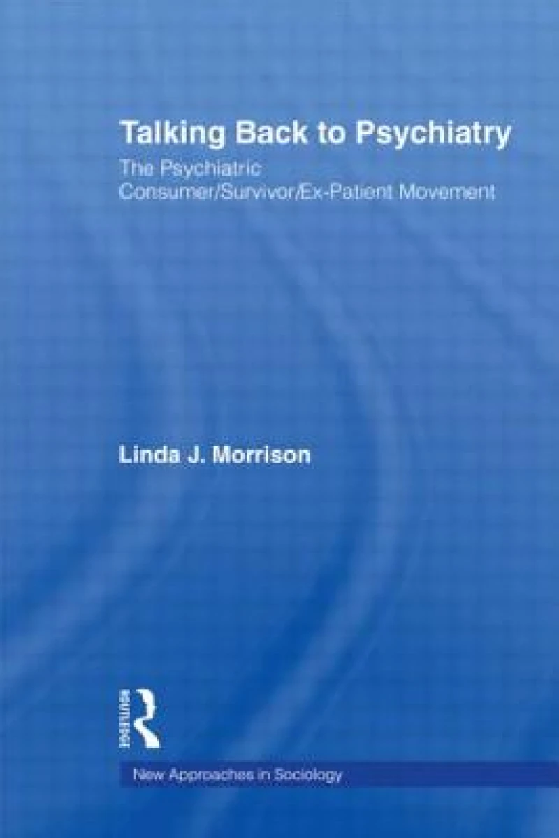 Talking Back to Psychiatry