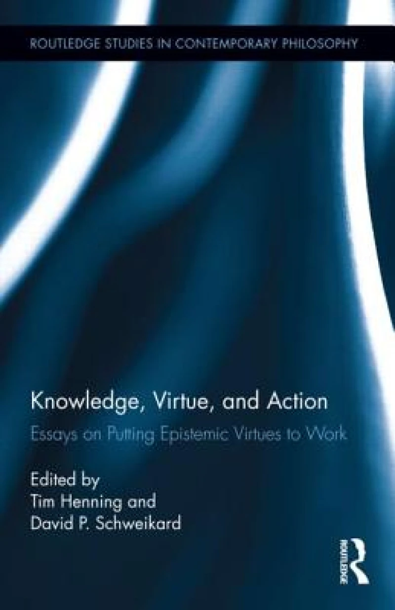 Knowledge, Virtue, and Action