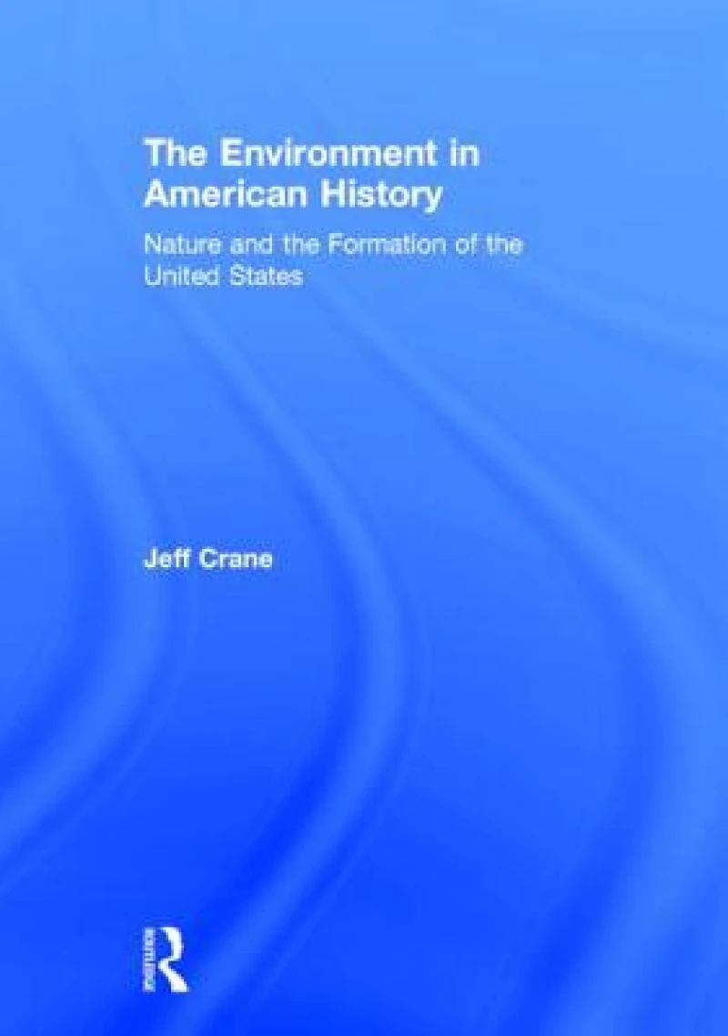 The Environment in American History