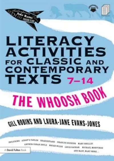 Literacy Activities for Classic and Contemporary Texts 7-14