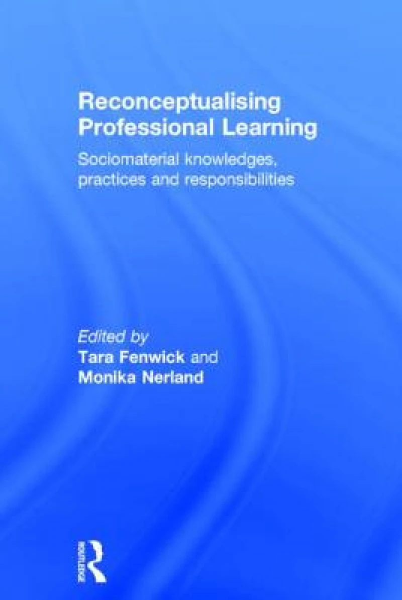 Reconceptualising Professional Learning