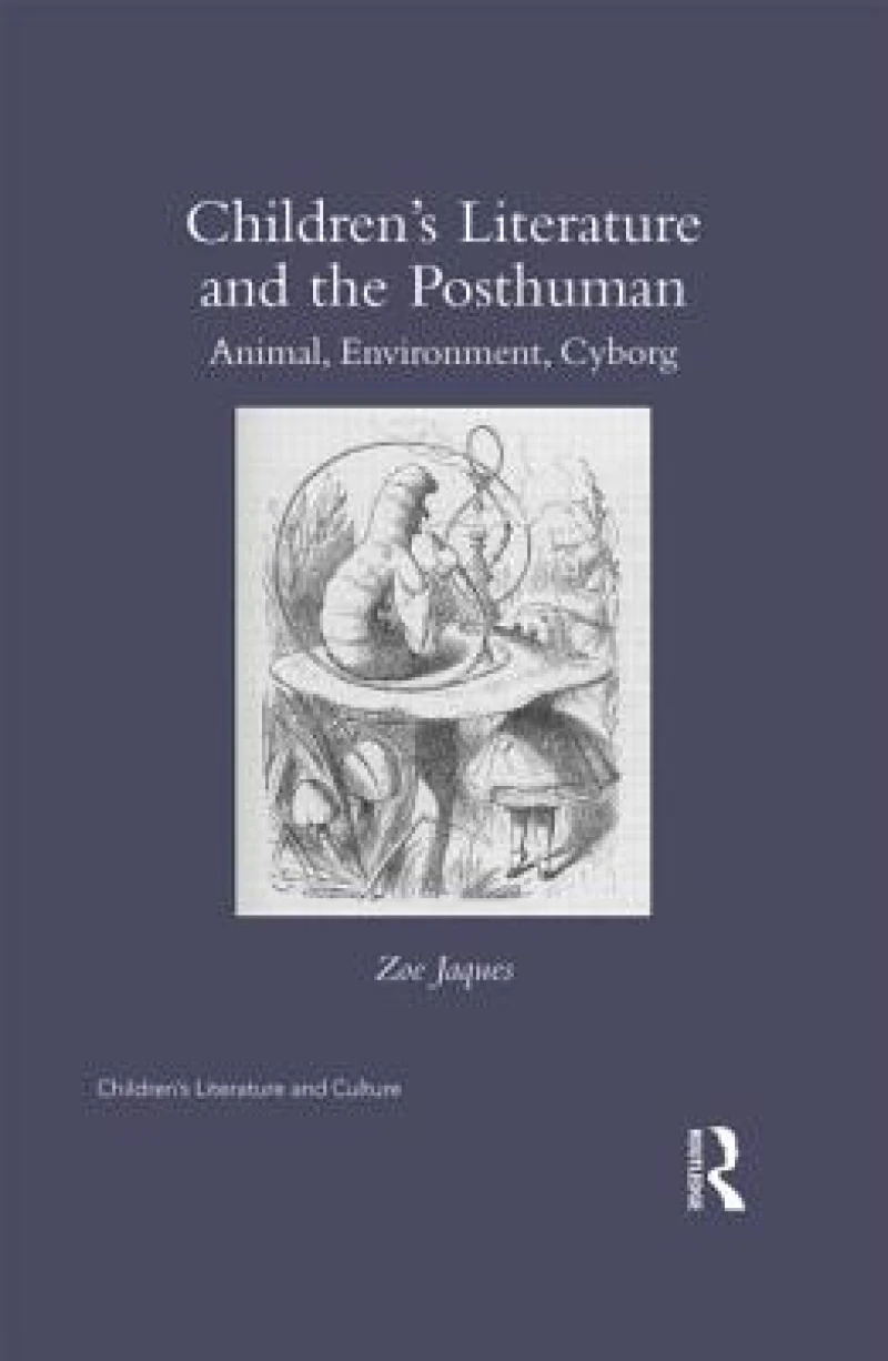 Children’s Literature and the Posthuman