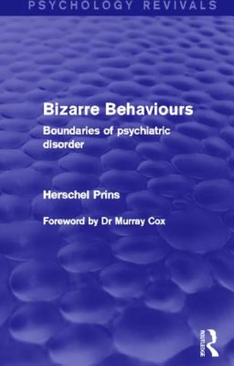 Bizarre Behaviours
